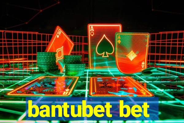 bantubet bet